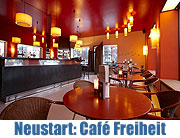 Café Freiheit in München Neuhausen - eröffnet unter neuer Regie am 11. März 2010 (Foto. Café Freiheit)